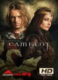 Camelot 1×01 al 1×10 [720p]
